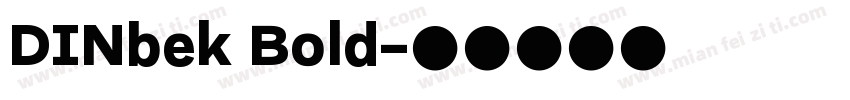DINbek Bold字体转换